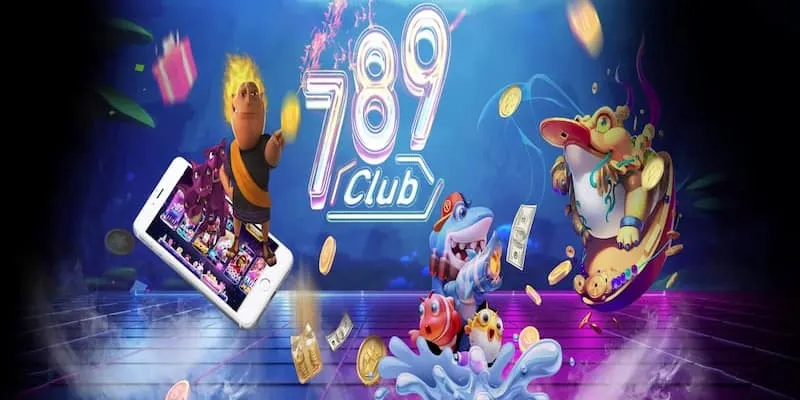 Tìm hiểu đôi nét tổng quan về 789Club